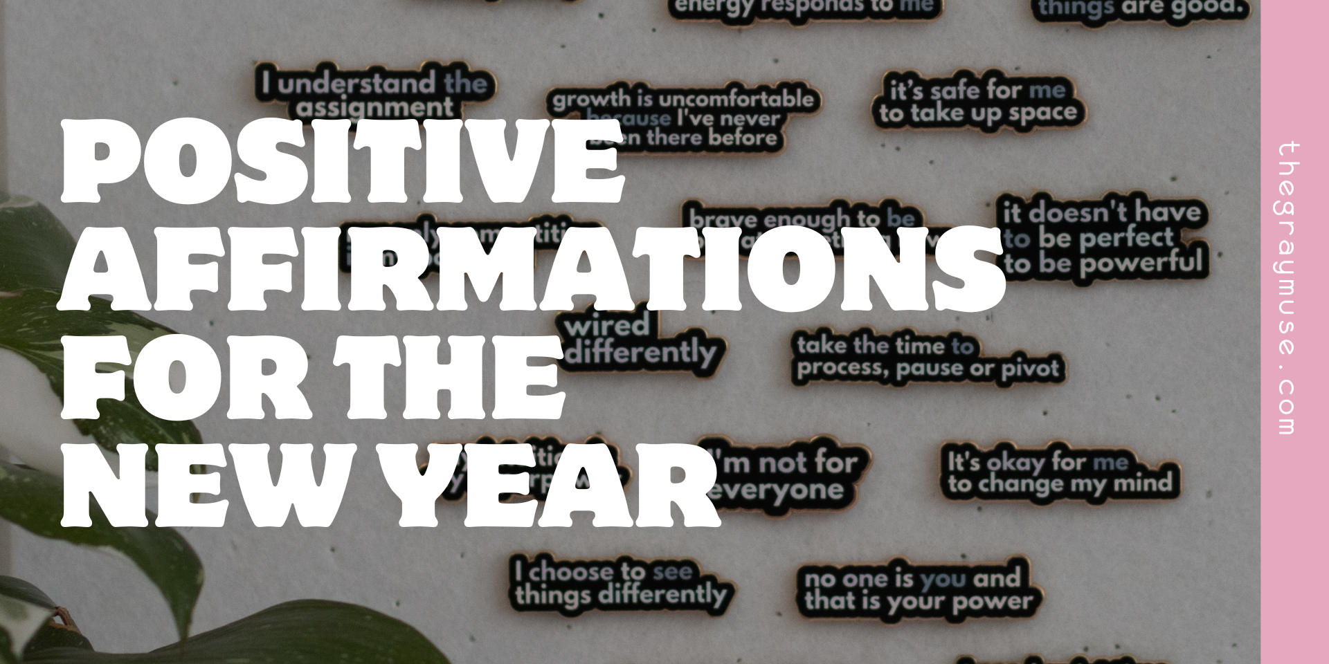 Positive Affirmations For The New Year