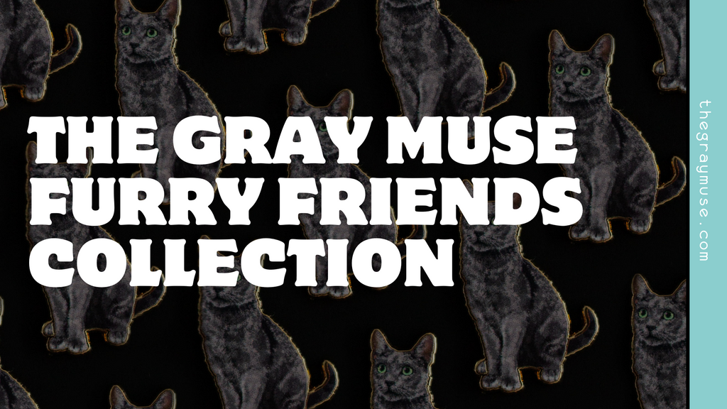 The Gray Muse Furry Friends Collection