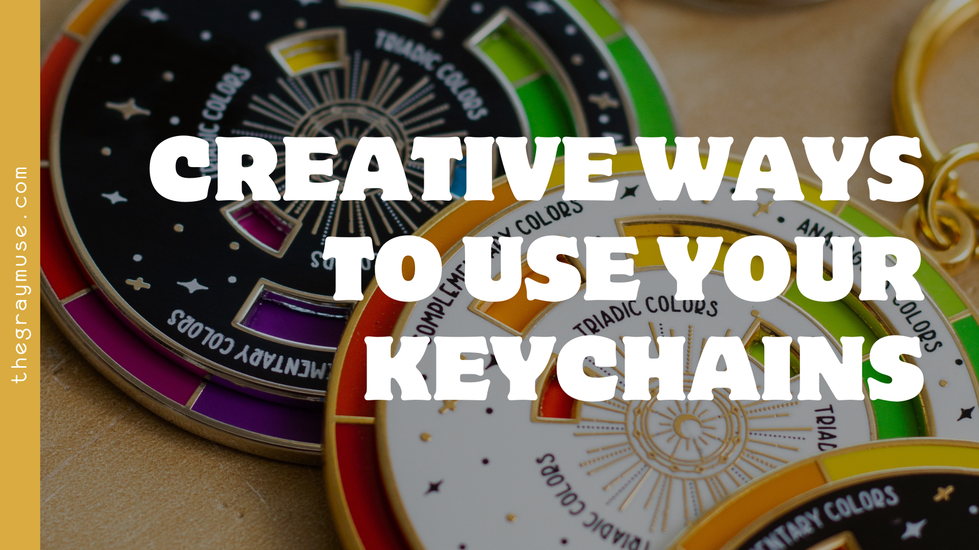 Creative Ways to Use Your Keychains