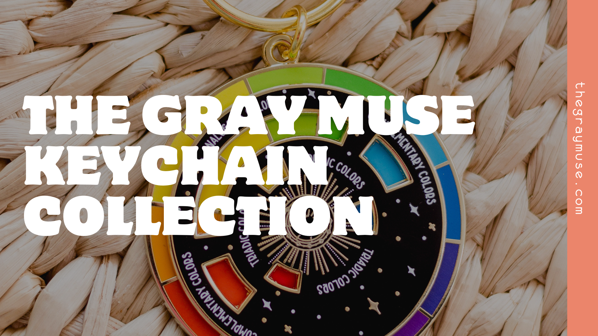 The Gray Muse Keychain Collection