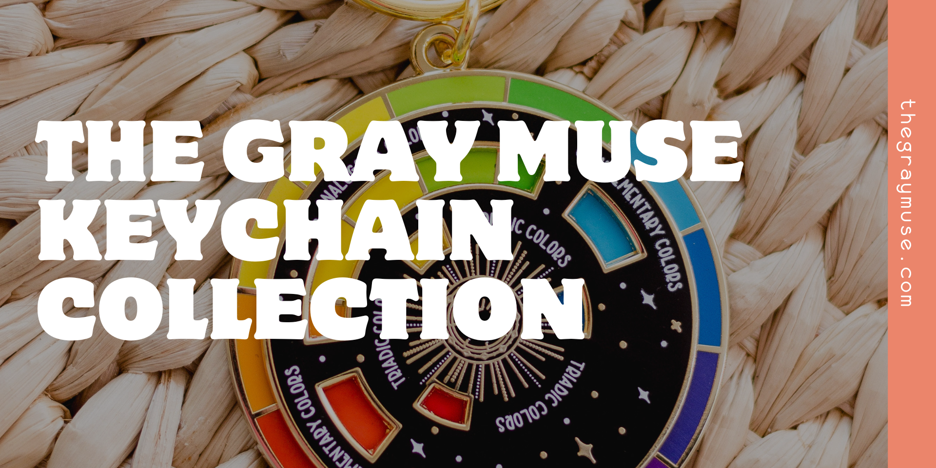The Gray Muse Keychain Collection