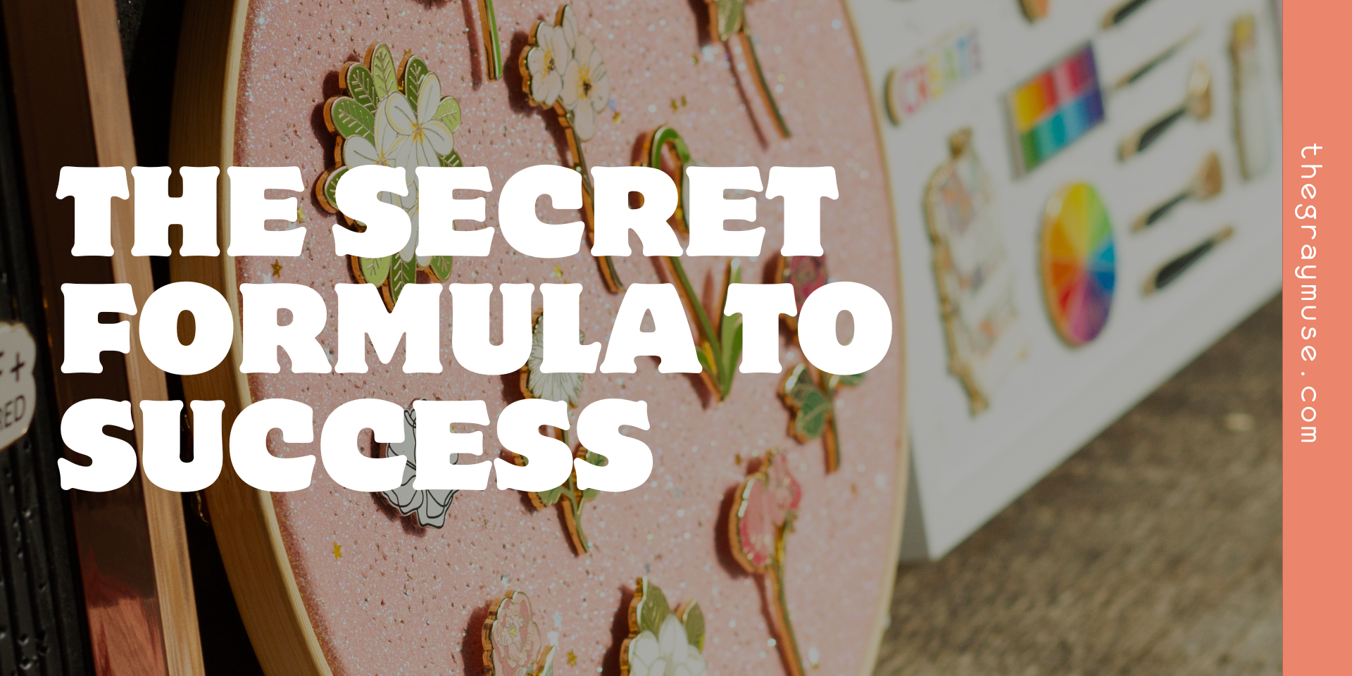 The Secret Formula to Success