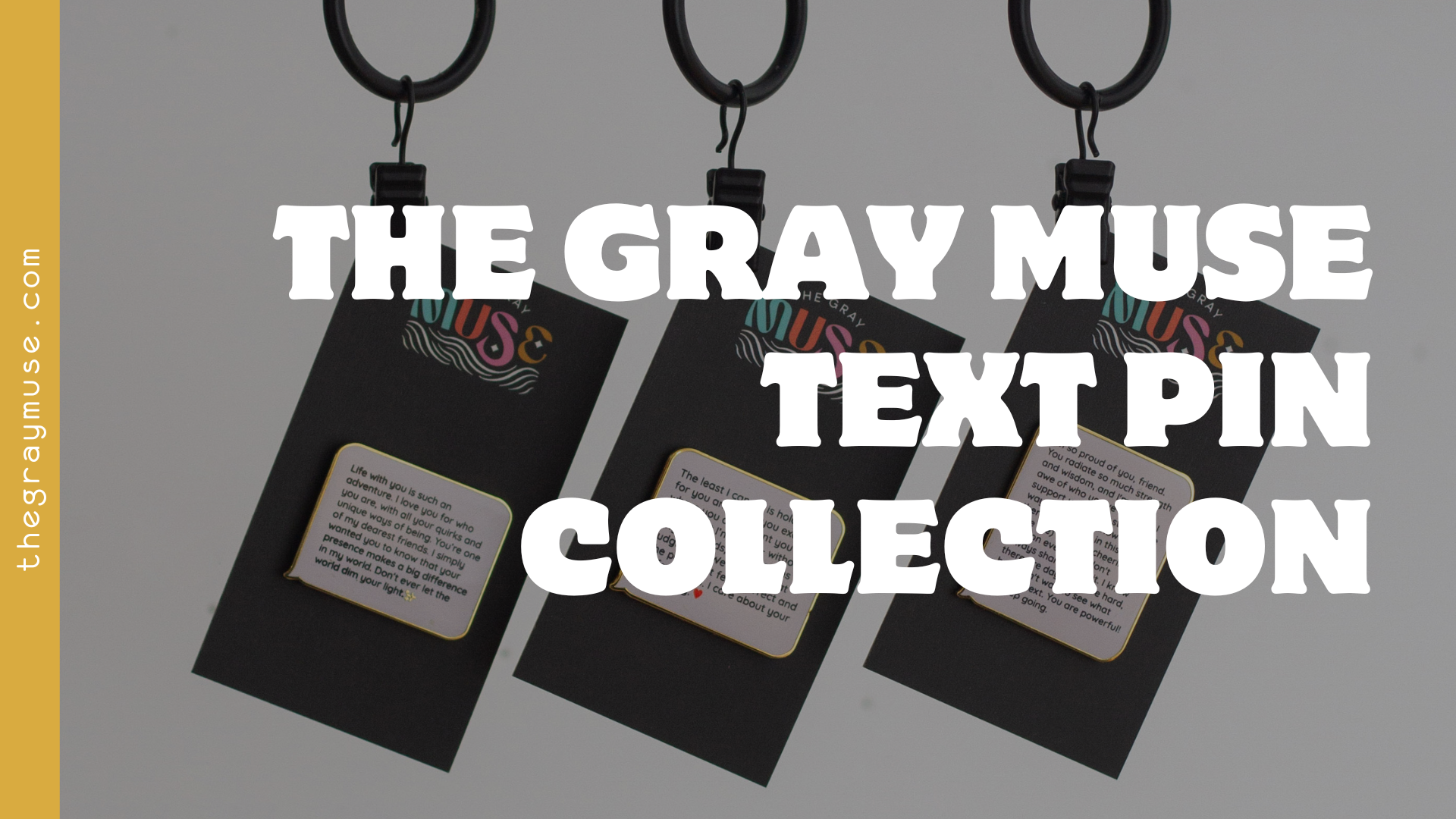 Encouraging Text Pins: The Gray Muse Collection