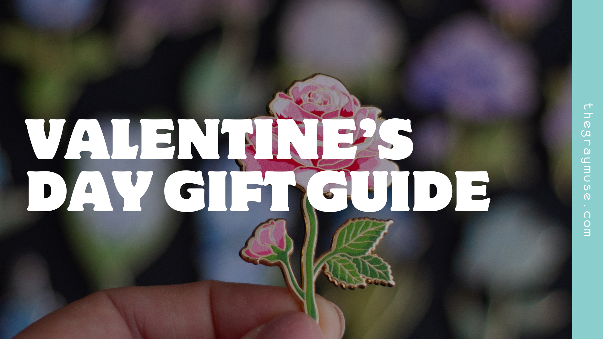 Valentines Day Gift Guide