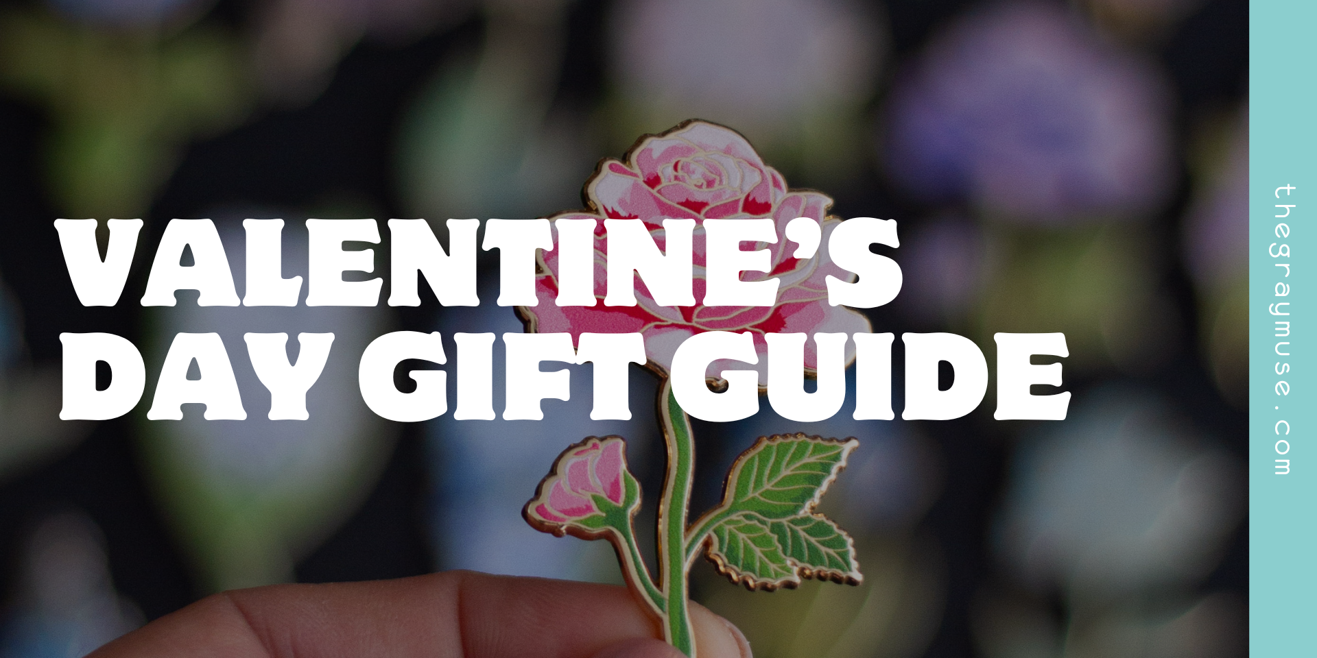 Valentines Day Gift Guide