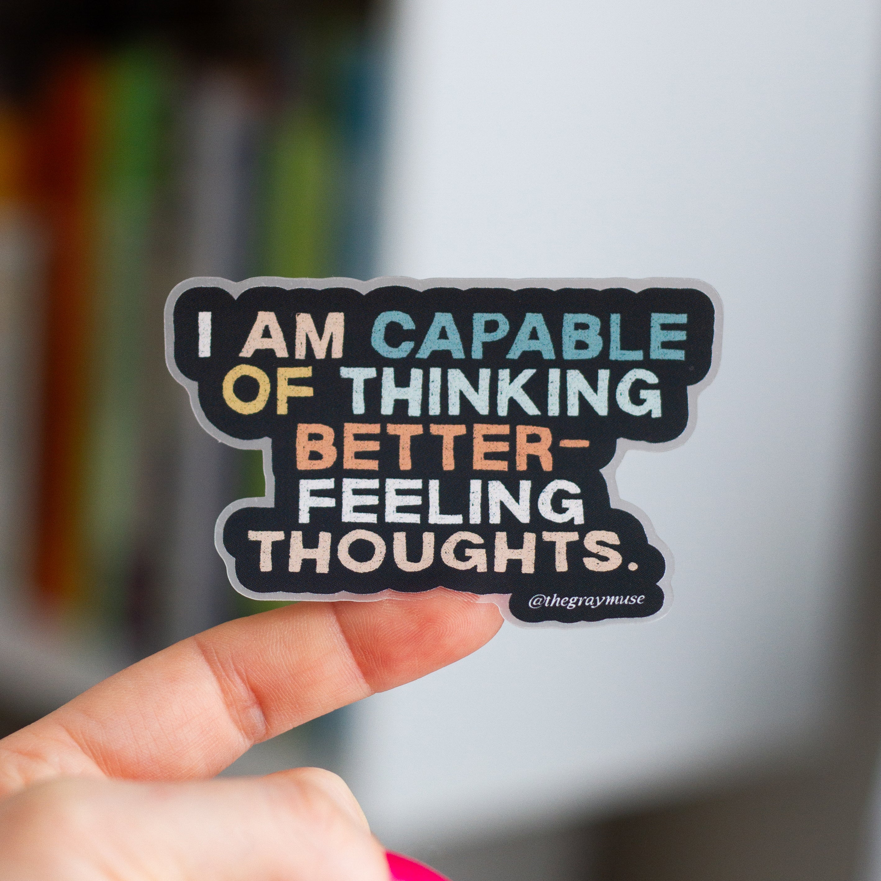 RETIRING Thinking Better-Feeling Thoughts Matte Sticker – The Gray Muse