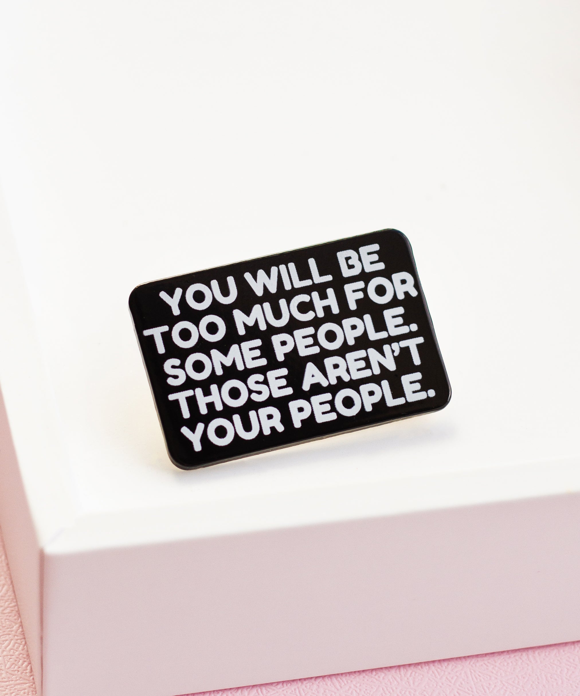 Not Your People Enamel Pin
